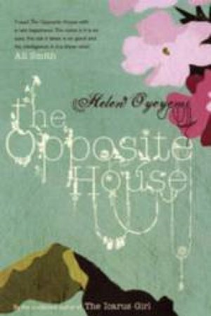 The Opposite House by Helen Oyeyemi