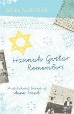 Hannah Goslar Remembers