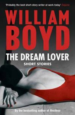 The Dream Lover by William Boyd