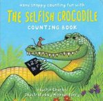 The Selfish Crocodile Counting Board Book