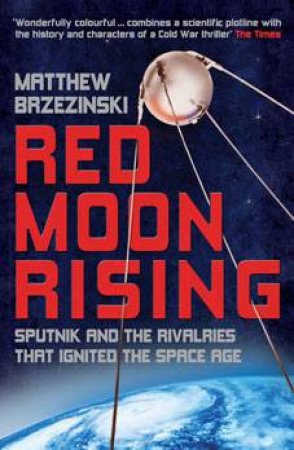 Red Moon Rising by Matthew Brzezinski