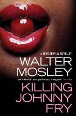 Killing Johnny Fry by Walter Mosley