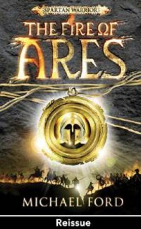 The Fire Of Ares by Michael Ford