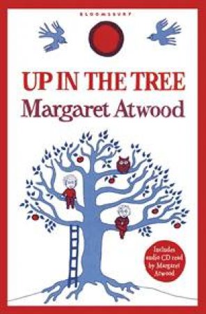 Up in the Tree plus CD by Margaret Atwood