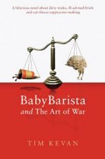 Baby Barista and the Art of War