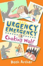 Urgency Emergency Choking Wolf