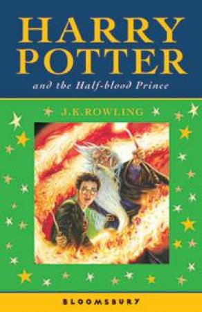 Harry Potter and the Half-Blood Prince, Celebratory Ed by J K Rowling