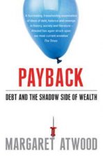 Payback Debt and the Shadow Side of Wealth
