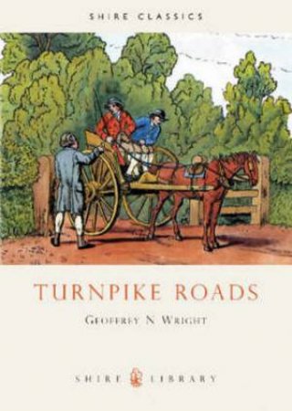 Turnpike Roads by Geoffrey N. Wright