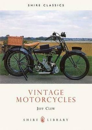 Vintage Motorcycles by Jeff Clew