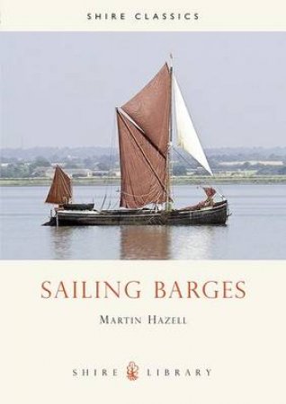 Sailing Barges by Martin Hazell