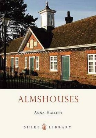 Almshouses by Anna Hallett