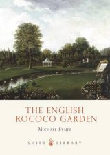 English Rococo Garden
