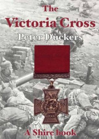 Victoria Cross by Peter Duckers