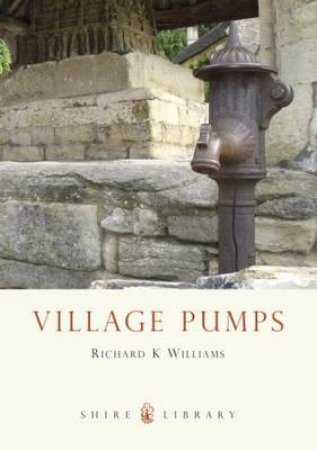 Village Pumps by Richard Williams