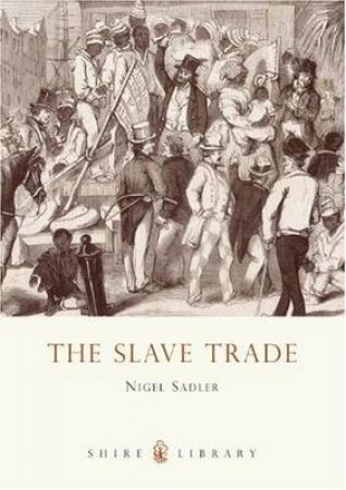 Slave Trade by Nigel Sadler