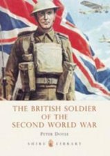 British Soldier of the Second World War