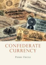 Confederate Currency