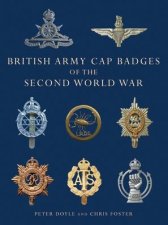 British Army Cap Badges Of The Second World War