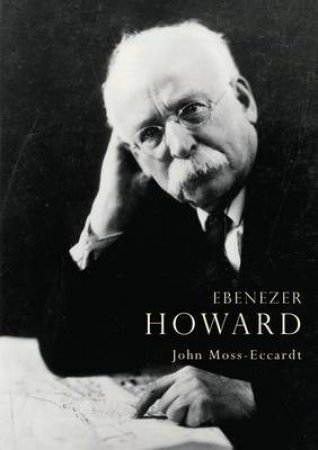 Ebenezer Howard by John Eccardt