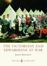 Victorians And Edwardians At War