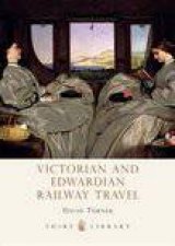 Victorian Railway Travel