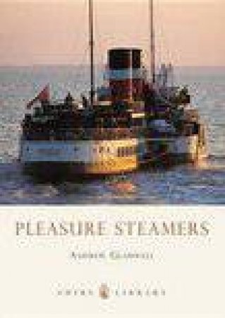 Pleasure Steamers by Andrew Gladwell