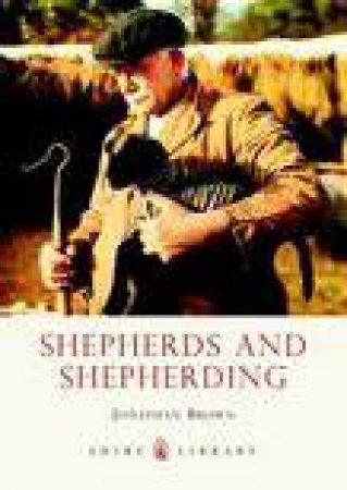 Shepherds and Shepherding by Jonathan Brown