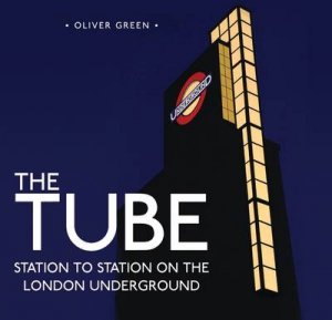 Tube by Oliver Green