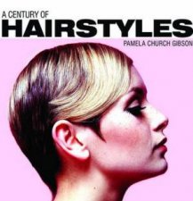 A Century of Hair Styles
