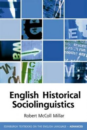 English Historical Sociolinguistics by Robert McColl Millar