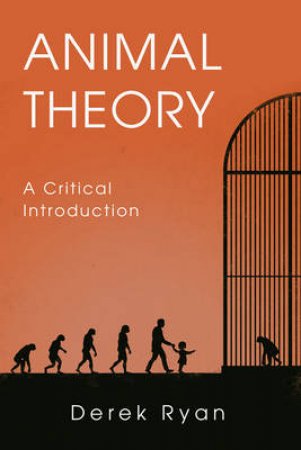 Animal Theory by Derek Ryan
