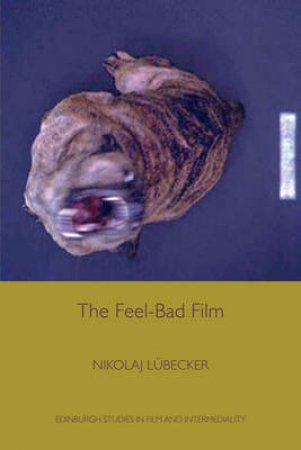 The Feel-Bad Film by Nikolaj Lbecker