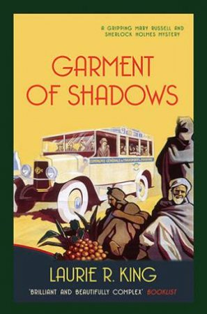 Garment Of Shadows by Laurie R King