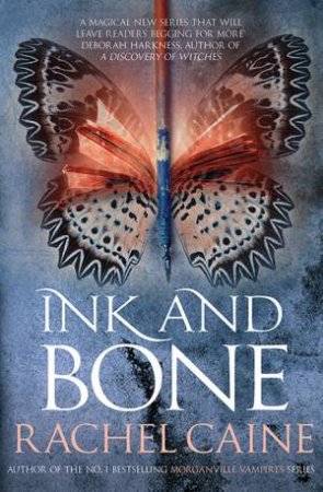 Ink And Bone by Rachel Caine