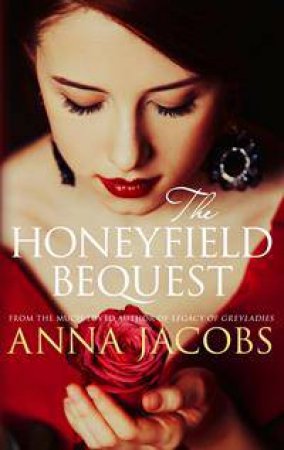 The Honeyfield Bequest by Anna Jacobs