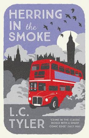 Herring In The Smoke by L. C. Tyler