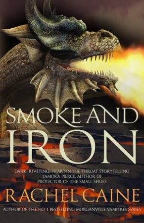 Smoke And Iron by Rachel Caine