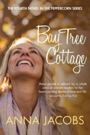 Bay Tree Cottage by Anna Jacobs