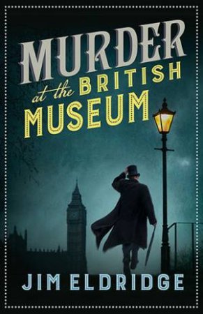 Murder At The British Museum by Jim Eldridge