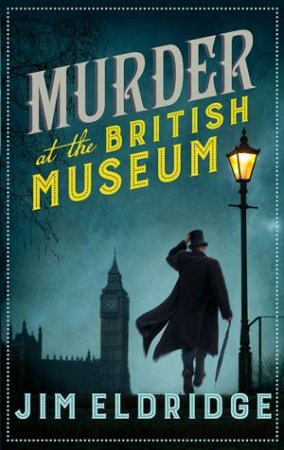 Murder At The British Museum by Jim Eldridge