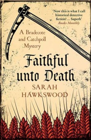 Faithful Unto Death (Bradecote and Catchpoll #6) by Sarah Hawkswood