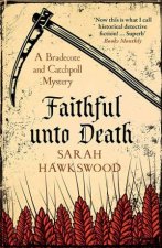 Faithful Unto Death Bradecote and Catchpoll 6