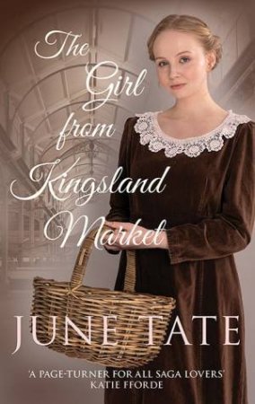 The Girl From Kingsland Market by June Tate