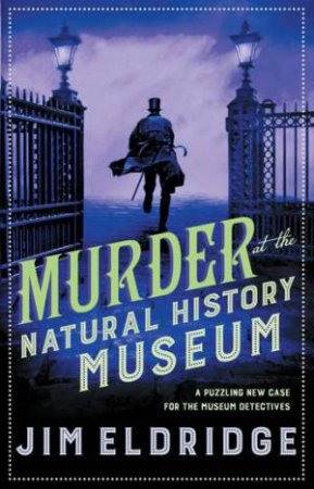 Murder At The Natural History Museum by Jim Eldridge