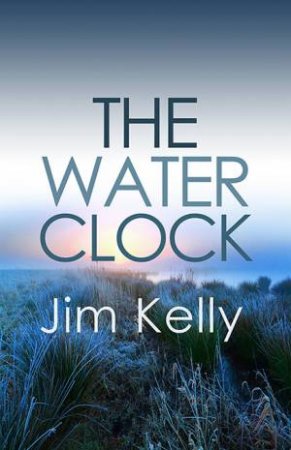 The Water Clock by Jim Kelly