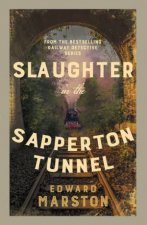 Slaughter In The Sapperton Tunnel