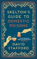 Skeltons Guide To Domestic Poisons