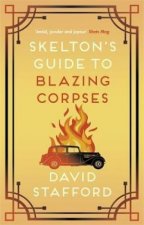 Skeltons Guide To Blazing Corpses
