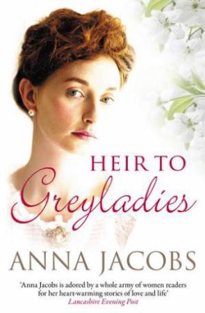 Heir To Greyladies by Anna Jacobs